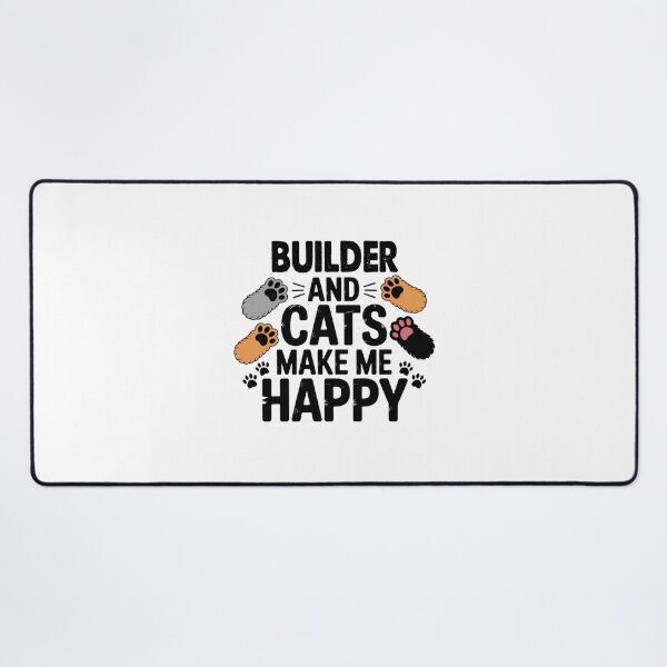 Item preview, Builder And Cats Make Me Happy - Funny Builder Cats Lover designed and sold by Oussinc.
