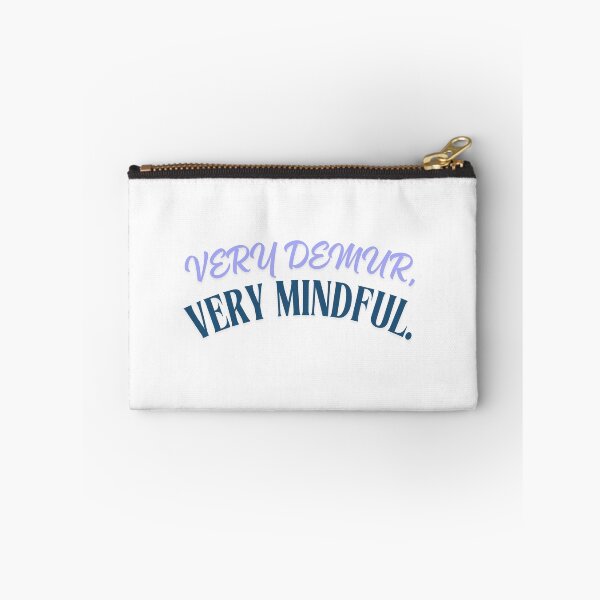 Item preview, Very Demur, Very Mindful Sticker designed and sold by Speczify.