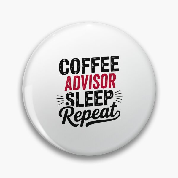 Item preview, Coffee Advisor Sleep Repeat - Funny Advisor Lover designed and sold by Watsonarts.