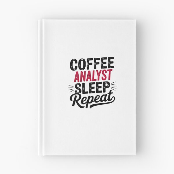 Item preview, Coffee Analyst Sleep Repeat - Funny Analyst Lover designed and sold by Watsonarts.