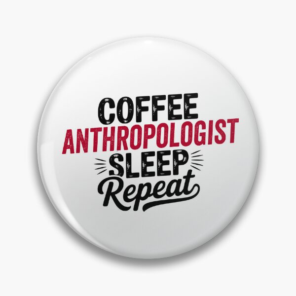 Item preview, Coffee Anthropologist Sleep Repeat - Funny Anthropologist Lover designed and sold by Watsonarts.