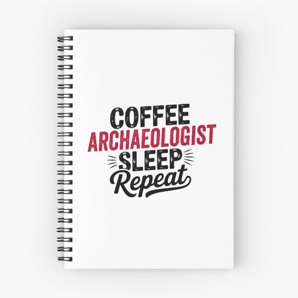 Item preview, Coffee Archaeologist Sleep Repeat - Funny Archaeologist Lover designed and sold by Watsonarts.
