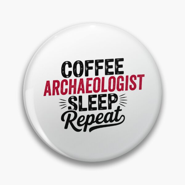 Item preview, Coffee Archaeologist Sleep Repeat - Funny Archaeologist Lover designed and sold by Watsonarts.