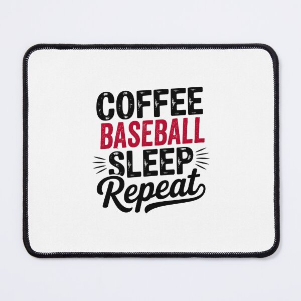 Item preview, Coffee Baseball Sleep Repeat - Funny Baseball Lover designed and sold by Watsonarts.