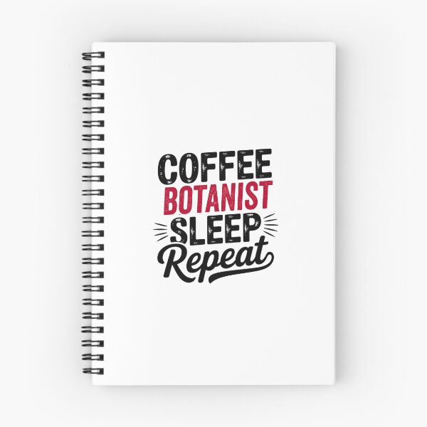 Item preview, Coffee Botanist Sleep Repeat - Funny Botanist Lover designed and sold by Watsonarts.