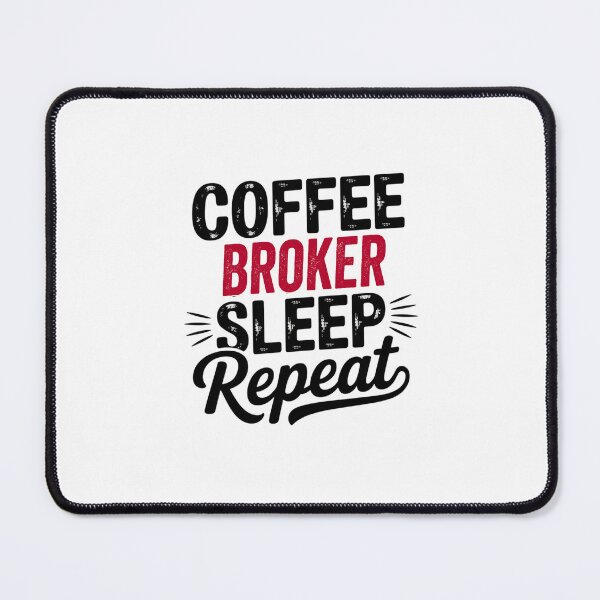 Item preview, Coffee Broker Sleep Repeat - Funny Broker Lover designed and sold by Watsonarts.