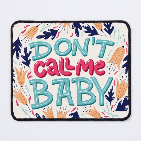 Item preview, Don’t Call Me Baby | Bold Feminist Quote Floral Typography Art designed and sold by ConfuseLab Alt.