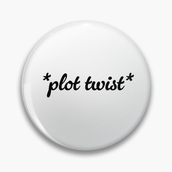 Item preview, Plot Twist designed and sold by Books and Spooky Stuff.