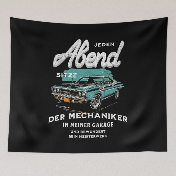 Artikelvorschau, Jeden Abend sitzt der Mechaniker in meiner Garage und bewundert sein Meisterwerk entworfen und verkauft von Pflugart.