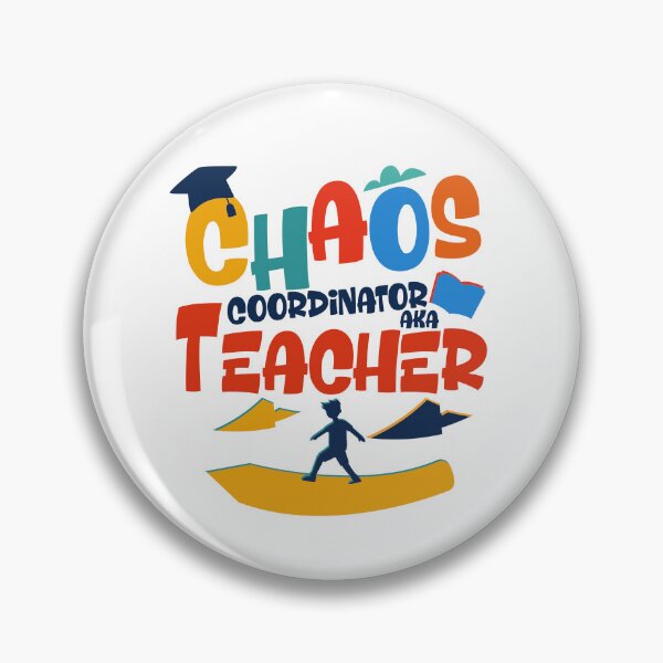 Item preview, Chaos Coordinator – AKA Teacher designed and sold by OB-Store.