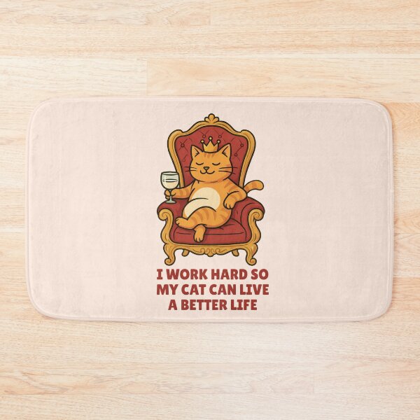 Item preview, I Work Hard For My Cat designed and sold by Fanverse Merchandise.