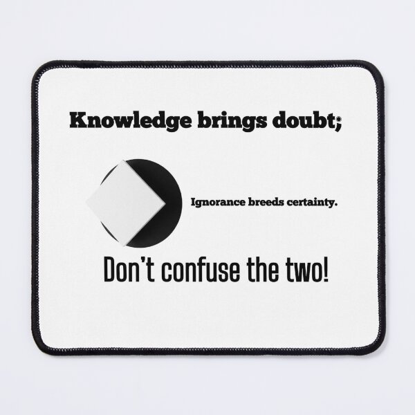 Item preview, Knowledge Brings Doubt Ignorance Breeds Certainty | Philosophical Quote Design Tags designed and sold by Heal of Souls Designs .