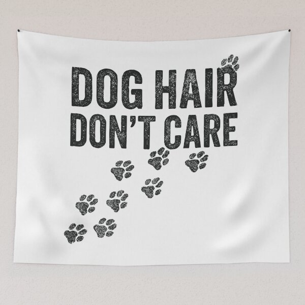 Item preview, Funny Dog Hair Don't Care Graphic Print Outfits for Dog Lovers designed and sold by ThreadQuirk.
