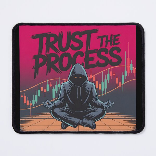Item preview, Trust the Process Trading Mindset Motivational Design designed and sold by martindesignden.