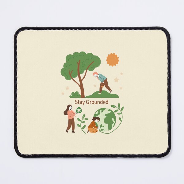 Item preview, Stay Grounded designed and sold by MrArtist Shop.