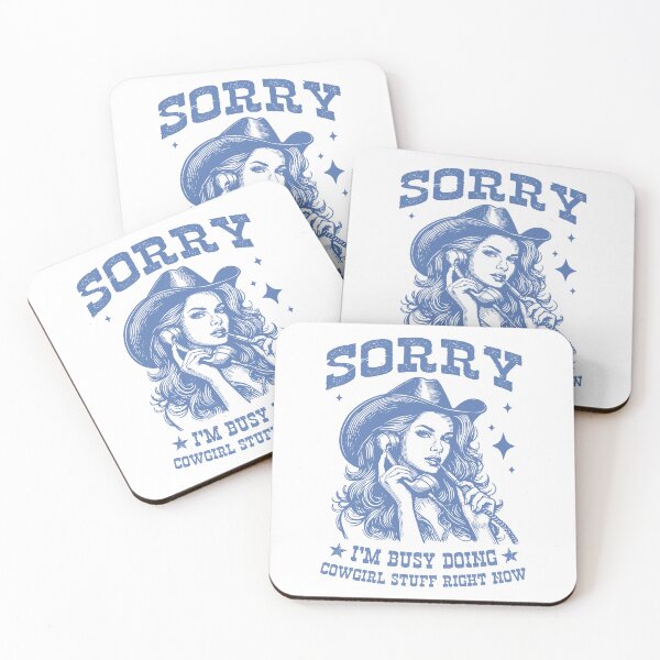 Item preview, Sorry I'm Busy Doing Cowgirl Stuff Right Now designed and sold by Jcat7.
