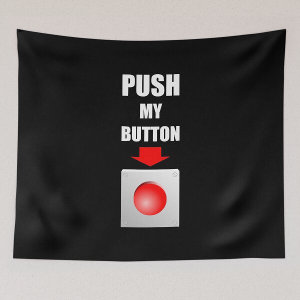 Item preview, Push My Button designed and sold by Aleksandar Kostjuk.