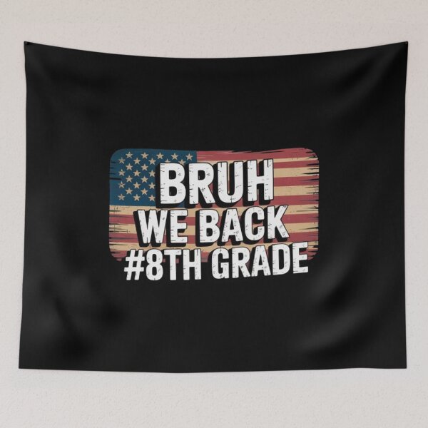 Item preview, Bruh We Back 8th Grade American Usa Flag designed and sold by BHMARTS.