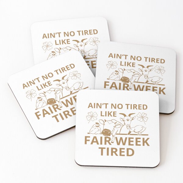 Item preview, Ain't No Tired Like Fair Week Tired County Fair Week Livestock Farm Life designed and sold by macciodesigns.