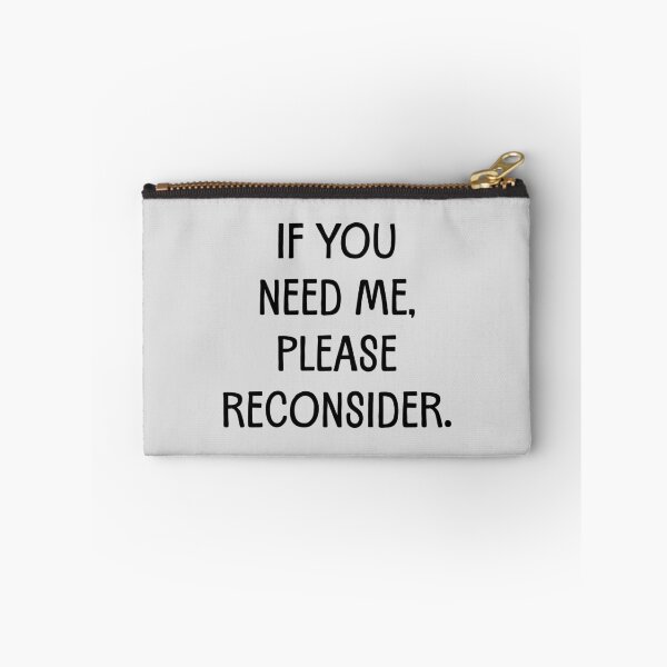 Item preview, Please Reconsider designed and sold by Fanverse Merchandise.