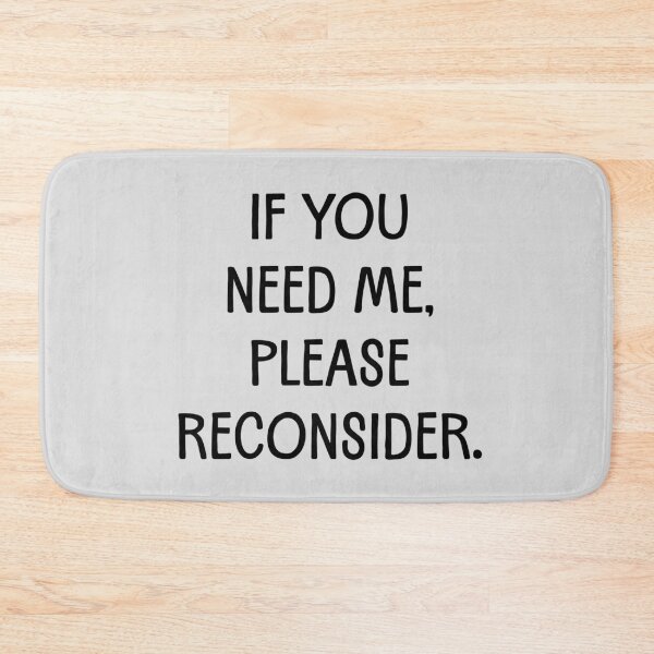 Item preview, Please Reconsider designed and sold by Fanverse Merchandise.
