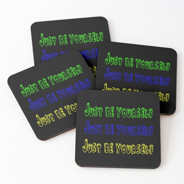 Item preview, Just be yourself designed and sold by Wurdalaak.