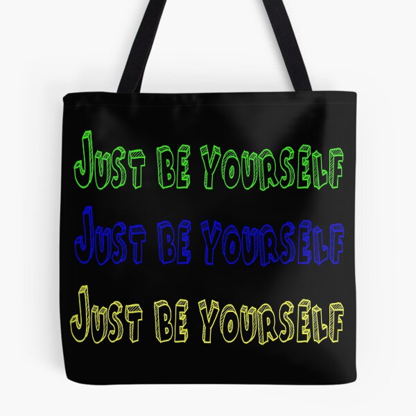Item preview, Just be yourself designed and sold by Wurdalaak.