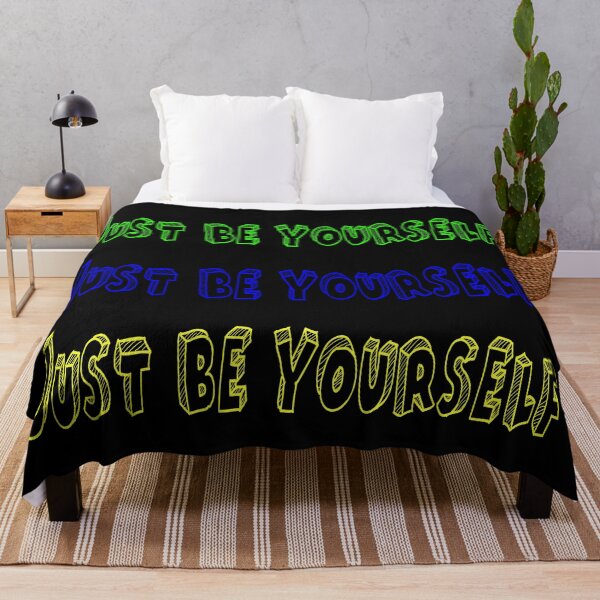 Item preview, Just be yourself designed and sold by Wurdalaak.