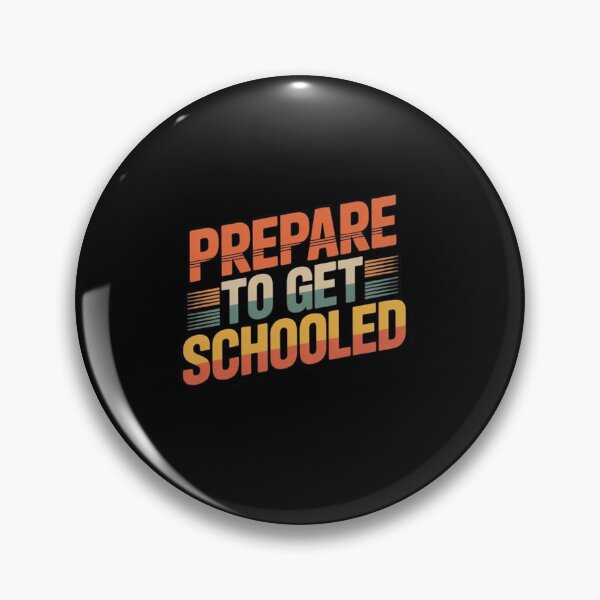 Item preview, Prepare to Get Schooled Teacher  designed and sold by BHMARTS.