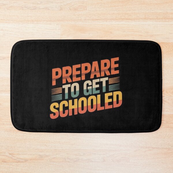 Item preview, Prepare to Get Schooled Teacher  designed and sold by BHMARTS.