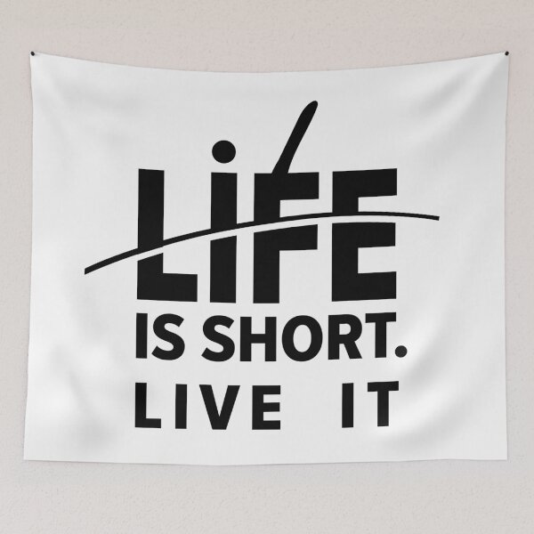 Item preview, Life Is Short Live It Quotes designed and sold by Combat Skies.