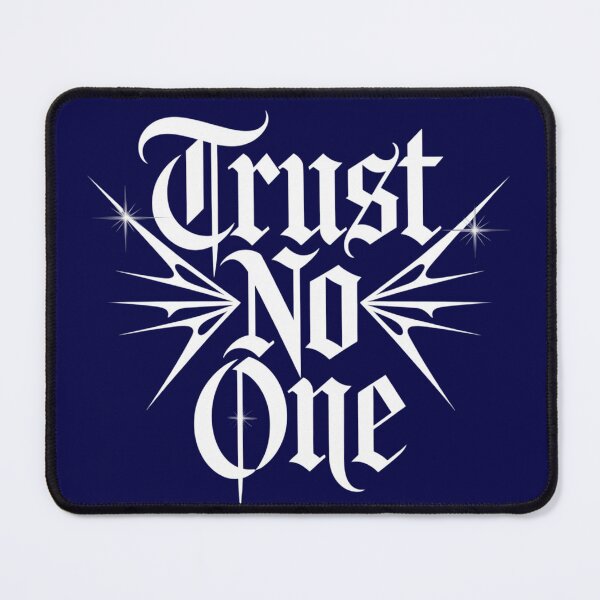 Item preview, Trust No One  designed and sold by Aise06.