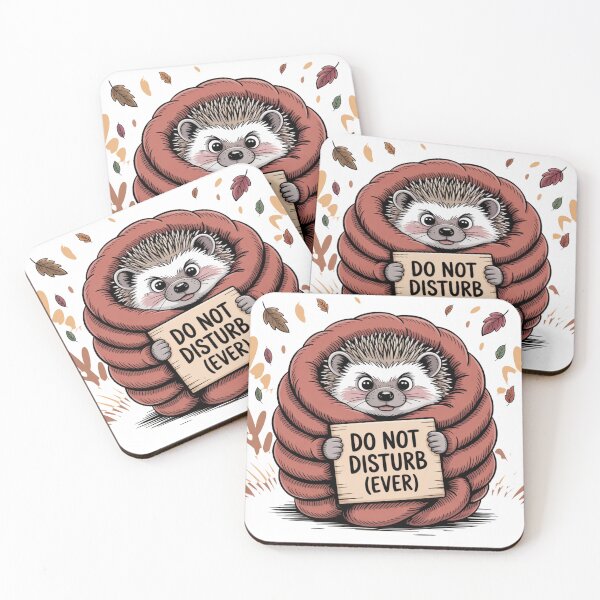 Item preview, Do Not Disturb Ever – Cozy Hedgehog Mode designed and sold by ArtByYunus.