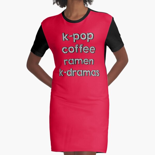 K-pop, Coffee, Ramen - Dramas coreanos Vestido camiseta