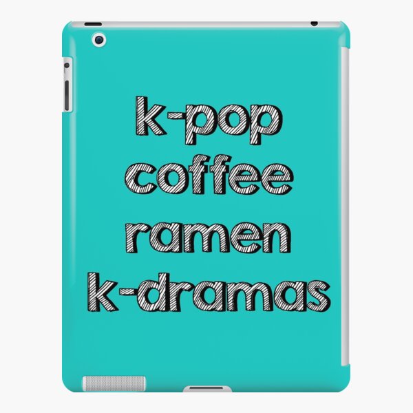 K-pop, Coffee, Ramen - Korean Dramas iPad Snap Case