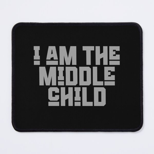 Item preview, I’m the Middle Child designed and sold by dudelinart.
