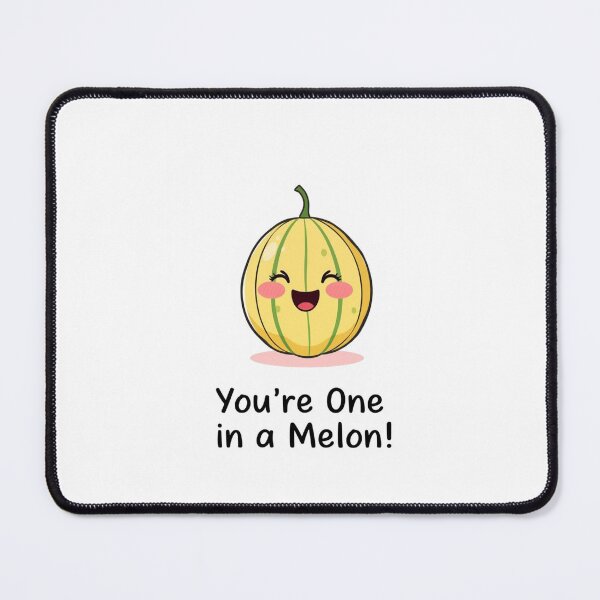 Item preview, You're One in a Melon cute kawaii meme gift birthday melon designed and sold by CheeseBlueprint.