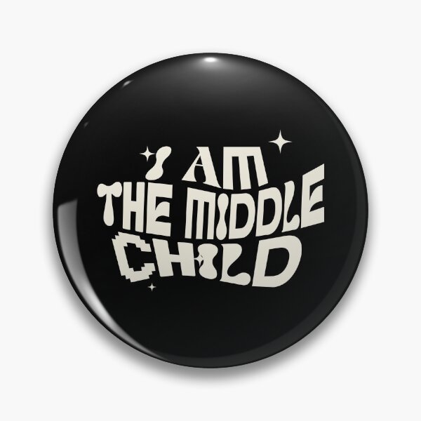 Item preview, I’m the Middle Child - Middle Child Energy designed and sold by dudelinart.