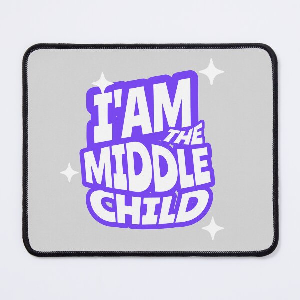 Item preview, I’m the Middle Child - Middle Child Club designed and sold by dudelinart.