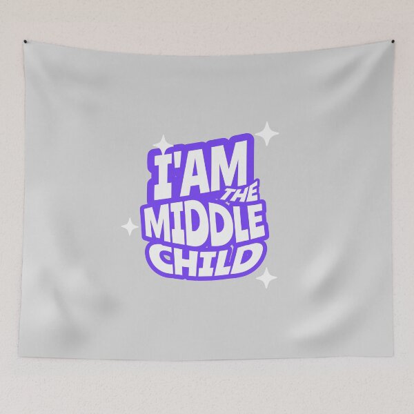 Item preview, I’m the Middle Child - Middle Child Club designed and sold by dudelinart.