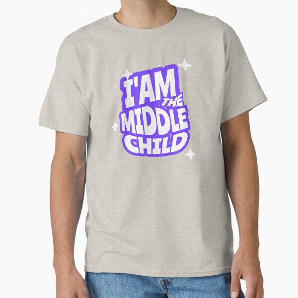 Item preview, I’m the Middle Child - Middle Child Club designed and sold by dudelinart.