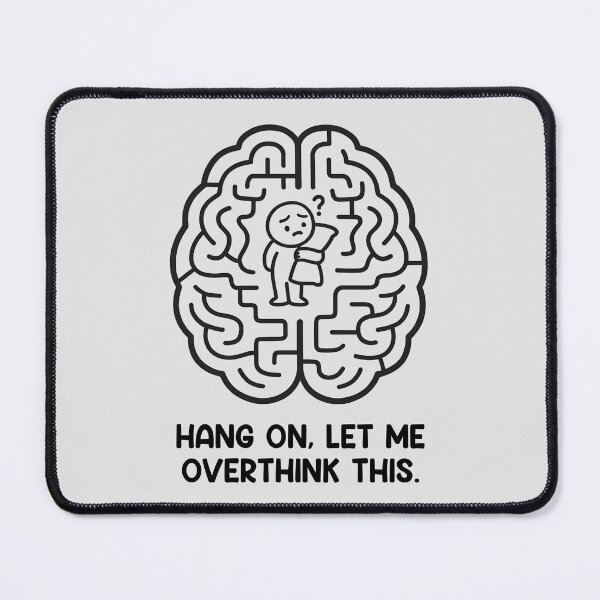 Item preview, Let Me Overthink This designed and sold by Fanverse Merchandise.