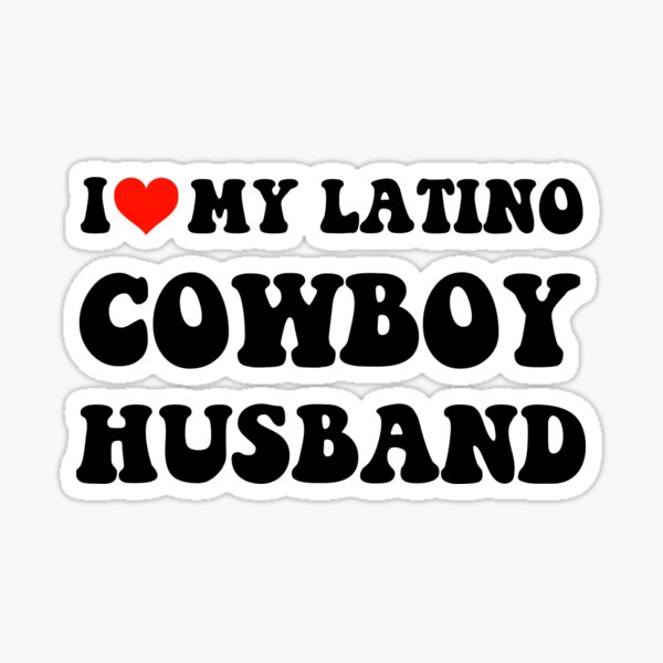 Item preview, I Love My Latino Cowboy Husband designed and sold by loxumaart.