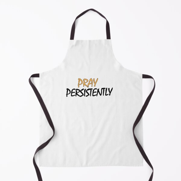 Item preview, pray persistently designed and sold by Positive Mindzet!.