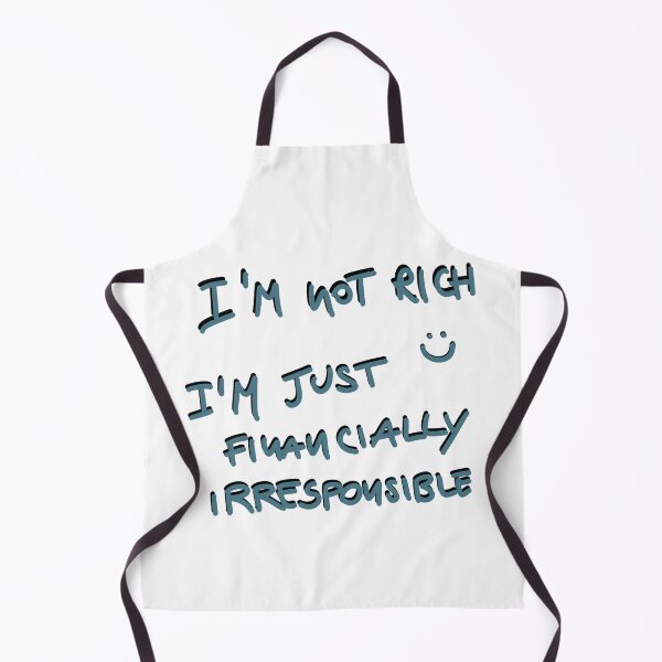 Item preview, I'm not rich, I'm just financially irresponsible designed and sold by jolesartt.