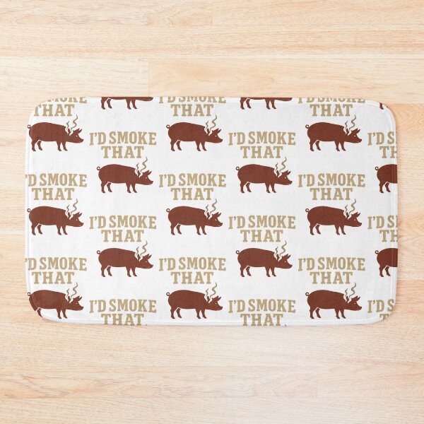 Item preview, I'd Smoke That - Funny pig BBQ Grill designed and sold by LuxeGraphix.