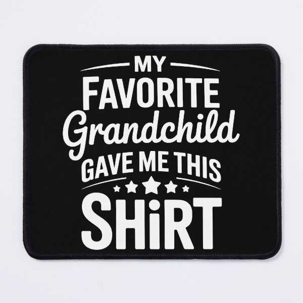 Item preview, Family Grandparents My Favorite Grandchild Gave Me This designed and sold by BakeryDozen.
