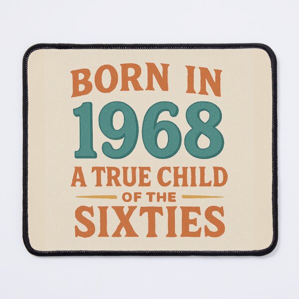 Item preview, Born in 1968 – A True Child of the Sixties designed and sold by TheWonkyEaselCo.