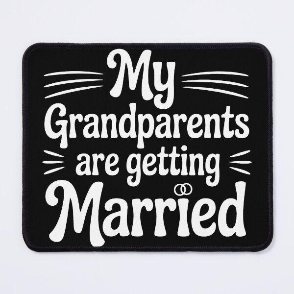 Item preview, Funny Wedding My Grandparents Are Getting Married Wedding designed and sold by BakeryDozen.