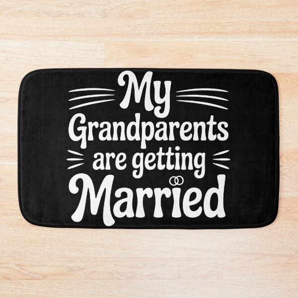 Item preview, Funny Wedding My Grandparents Are Getting Married Wedding designed and sold by BakeryDozen.